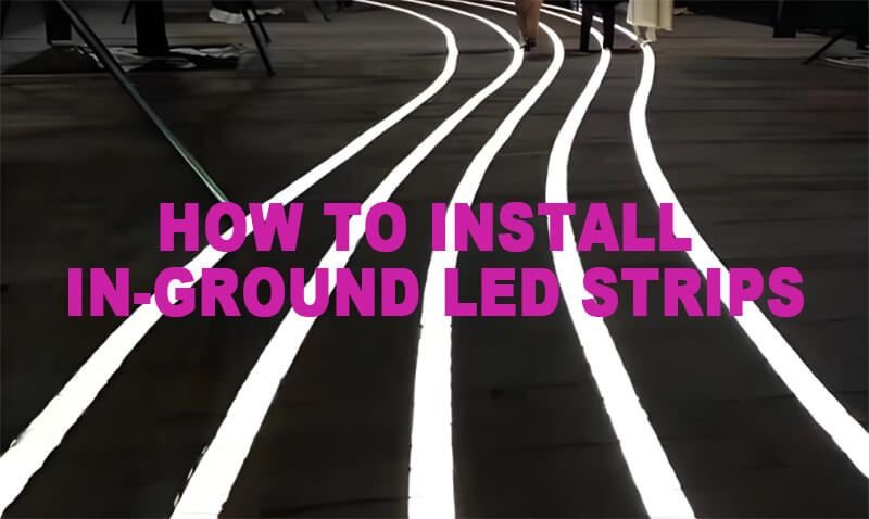 How to Install In-Ground LED Strips: A Step-by-Step Guide with Expert Tips